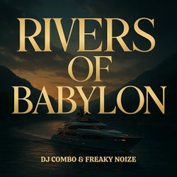 Rivers of Babylon (Mixes)