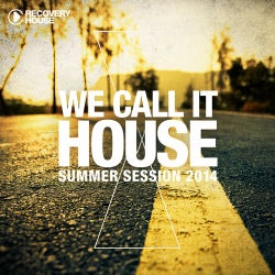 We Call It House Vol. 16 - Summer Session 2014