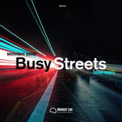 Busy Streets / Busy Streets (Dunk remix)