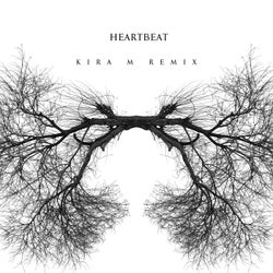 Heartbeat (Kira M Remix)