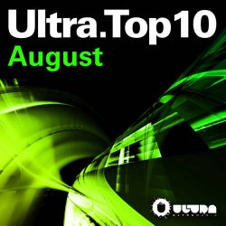 Ultra Top 10 August