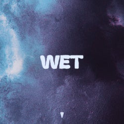Wet (Extended Mix)