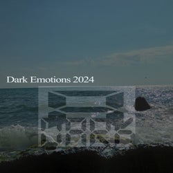 Dark Emotions 2024