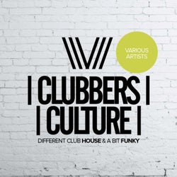 Clubbers Culture: Different Club House & A Bit Funky