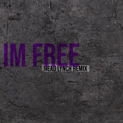 Im Free (Head Lynch Remix)