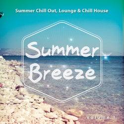 Summer Breeze, Vol. 1 (Summer Chill out, Lounge & Chill House)