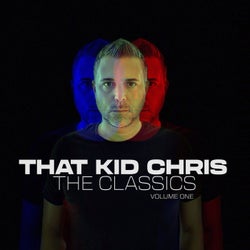 That Kid Chris - The Classics - Volume 1