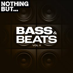 Nothing But... Bass & Beats, Vol. 11