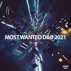 Most Wanted D&B 2021