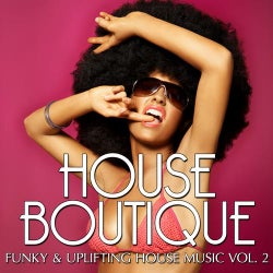 House Boutique Volume 3 - Funky & Uplifting House Tunes