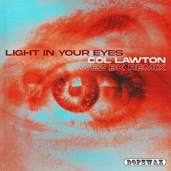 Light In Your Eyes (Wez BK Remix)
