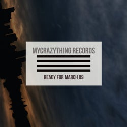 Ready For March 09