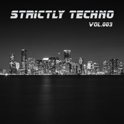 Strictly Techno Vol. 3