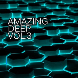 Amazing Deep Vol. 3