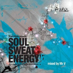 Soul, Sweat, Energy Mixed By Mr V