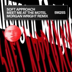Meet Me At The Motel (Morgan Wright Remix)