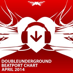 Doubleunderground Beatport Chart April 2014