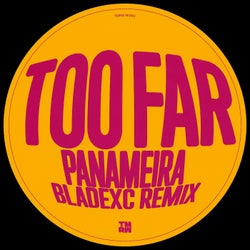Too Far (bladexc Extended Remix)