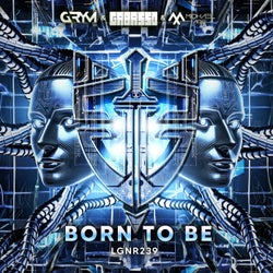 Born to Be