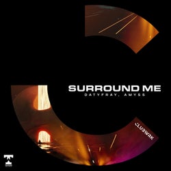 Surround Me (Extended Mix)