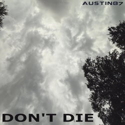DON'T DIE