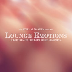 Lounge Emotions (A Lounge & Chillout Music Selection)