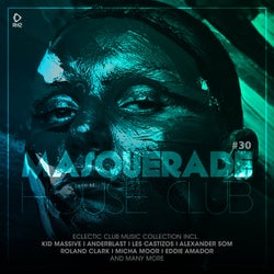 Masquerade House Club Vol. 30