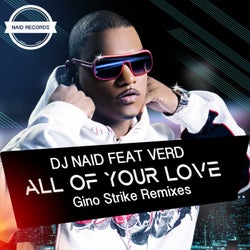All Of Your Love (Gino Strike Remixes)