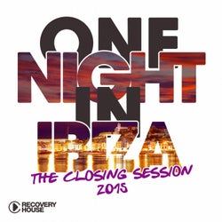 One Night In Ibiza - The Closing Session 2015