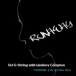Runaway - TC5Official & DJ G-String Remix
