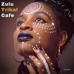 Zulu Tribal Cafe - Session 1