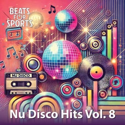 Nu Disco Hits 8