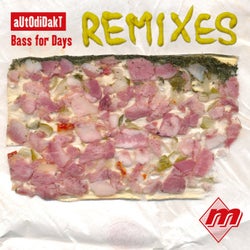Bass for Days (Remixes)