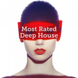Most Rated: Deep House