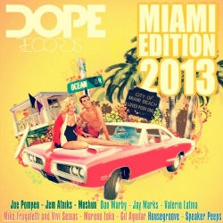 Dope Miami Edition 2013