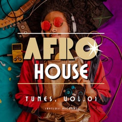 Afro House Tunes, Vol. 01