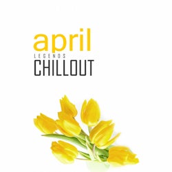 Chillout April 2017 - Top 10 Best of Collections