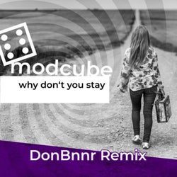 Why Don't You Stay (Don Bnnr Remix)