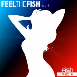 Feel The Fish Vol. 13