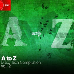A to Z, Disco Tech Compilation, Vol. 2