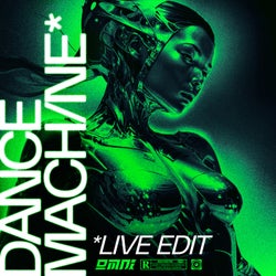 Dance Machine (Live Edit)