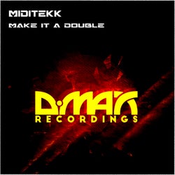Make It A Double (Original Mix)
