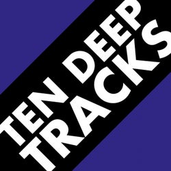 Ten Deep Tracks