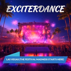 Las Vegas (The Festival Madness Starts Here)