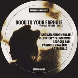 Good to Your Earhole, Vol. 2