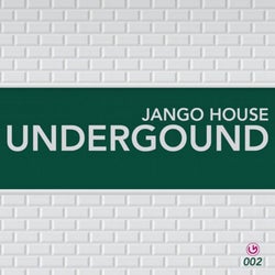 Jango House - Underground 002