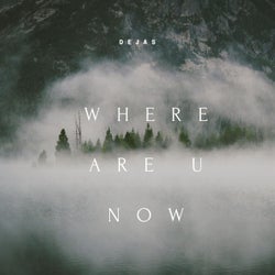 Where are you now