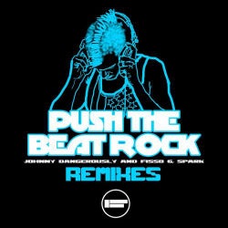 Push The Beat Rock Remixes