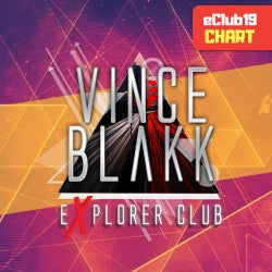 VINCE BLAKK'S EXPLORER CHART (#ECLUB19)