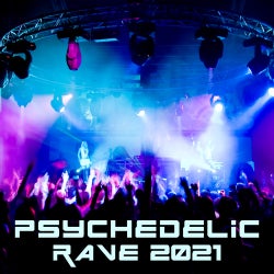 Psychedelic Rave 2021